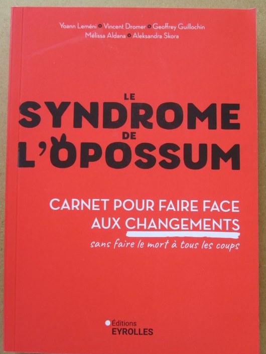 Le livre Le syndrome de l'opossum, co-écrit par Mélissa Aldana, éditions Eyrolles