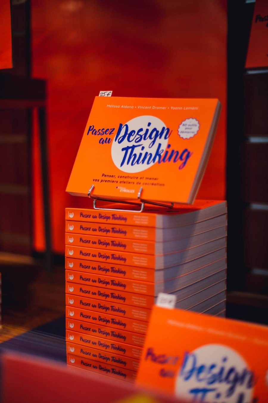 Pile du livre Passez au Design Thinking de Mélissa Aldana, Vincent Dromer et Yoann Leméni, éditions Eyrolles